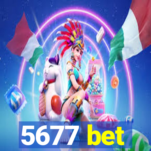 5677 bet